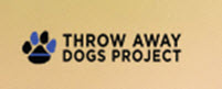 Throw Away Dogs Project